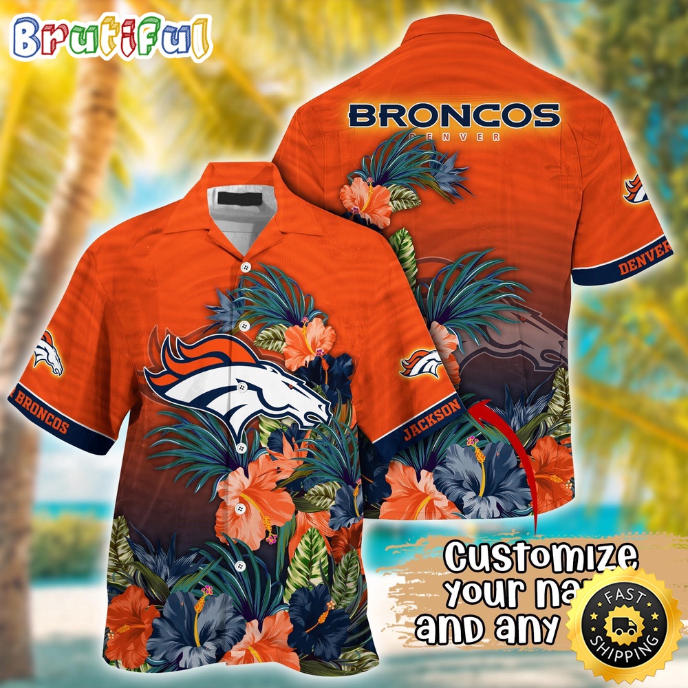 Customized NFL Denver Broncos Hawaii Shirt Tropical Flower Aloha Shirt