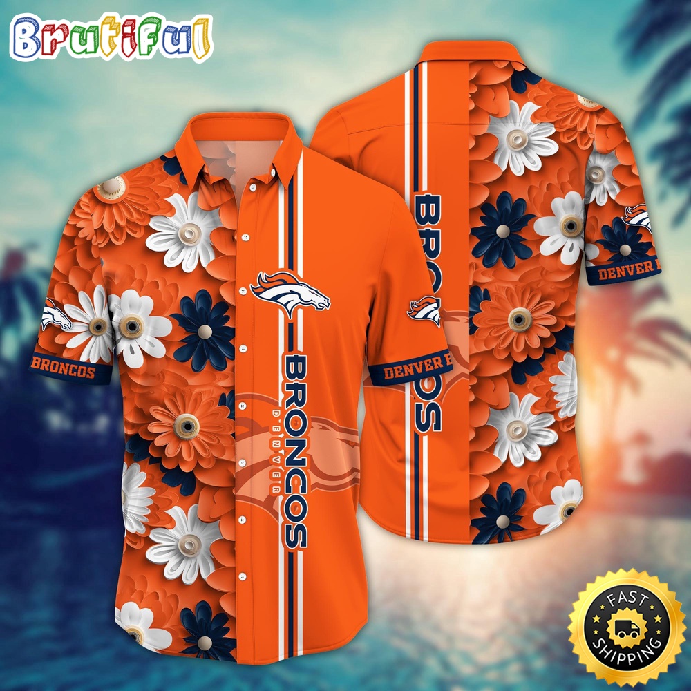 Denver Broncos Hawaii Shirt Flower Sporty And Stylish