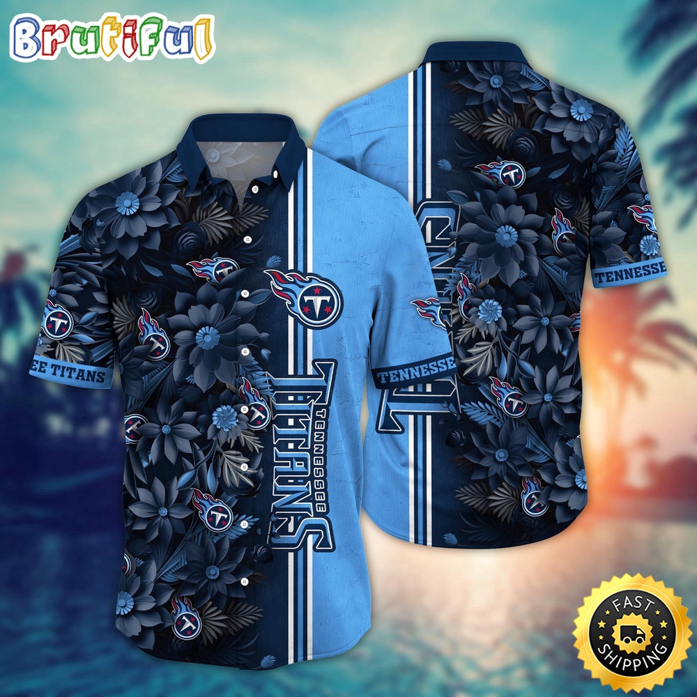 NFL Tennessee Titans Hawaii Shirt Flower Tropical Vibes In Shirts
