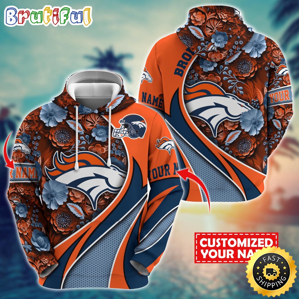 Personalized NFL Denver Broncos Hoodie Flower Print 3D Hoodie