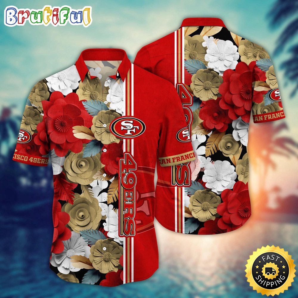 San Francisco 49ers Hawaii Shirt  Flower Laid Back Hawaiian Charm