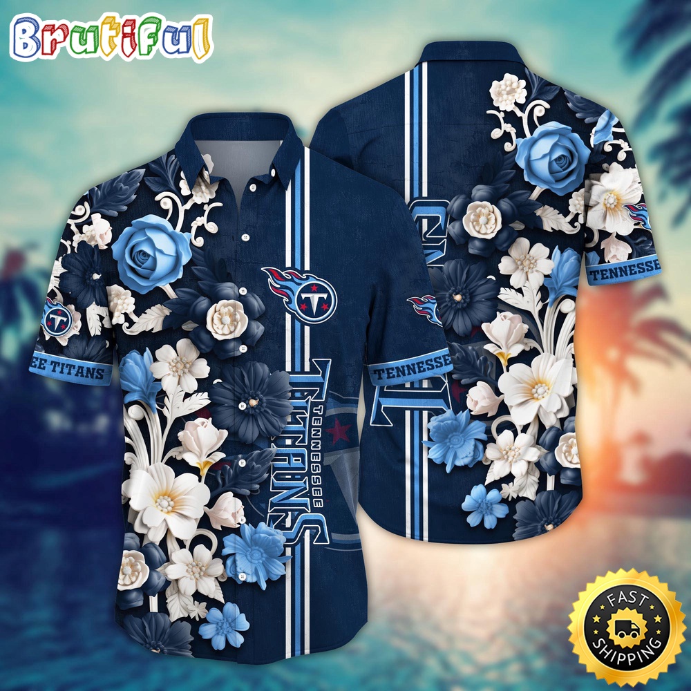 Tennessee Titans Hawaii Shirt  Flower Aloha Shirt For Football Fans