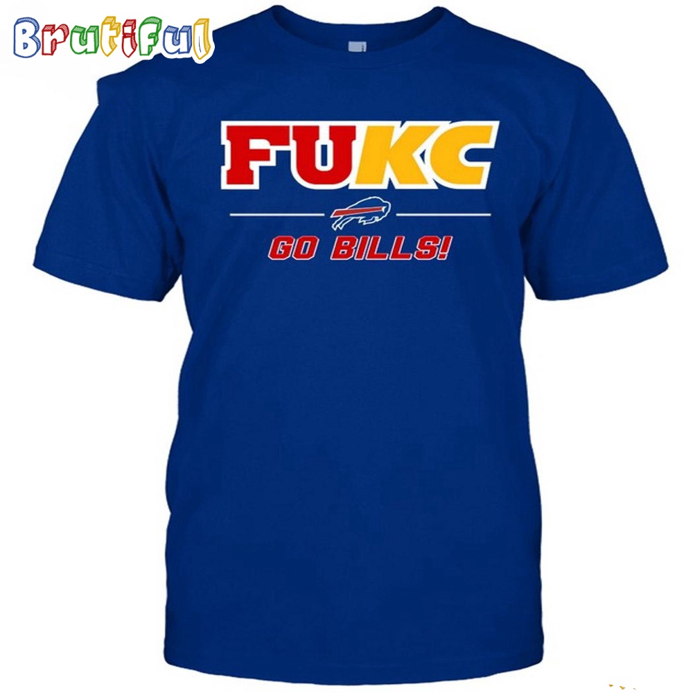 Fukc Go Bills Buffalo Bills T Shirt