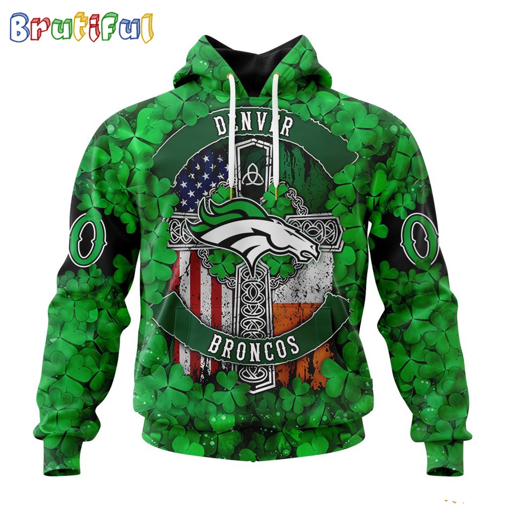 NFL Denver Broncos Hoodie Special Design Hoodie St Patrick Day 1