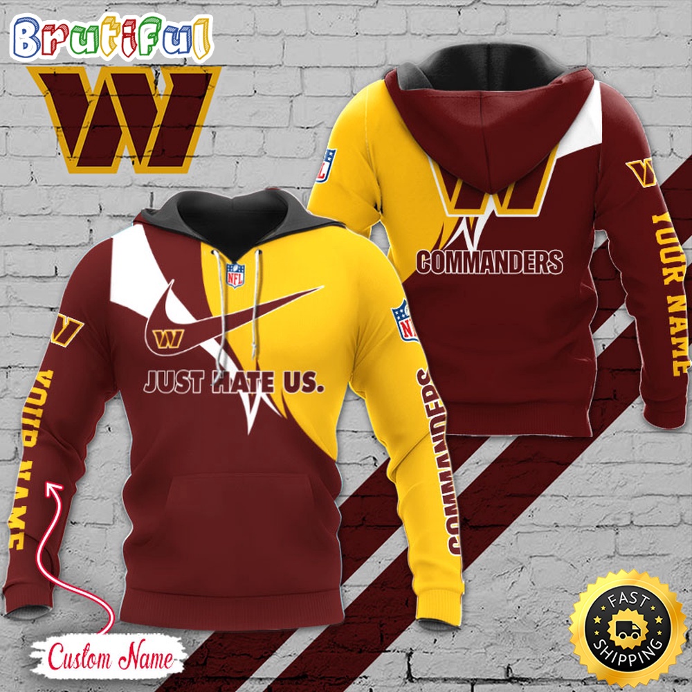 NFL Washington Commanders Hoodie Just Hate US Sport Hoodie 1
