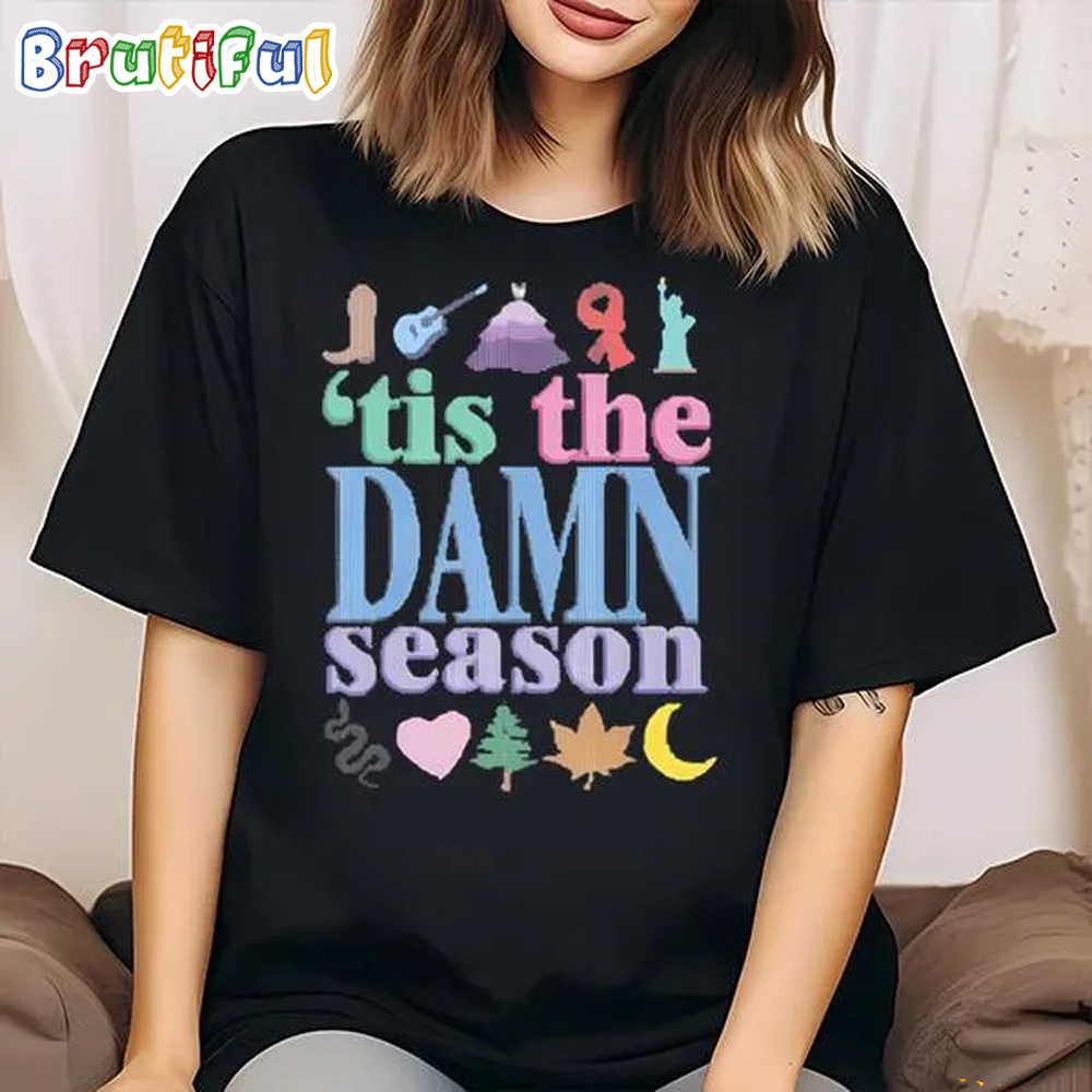 Tis The Damn Season T Shirt 1