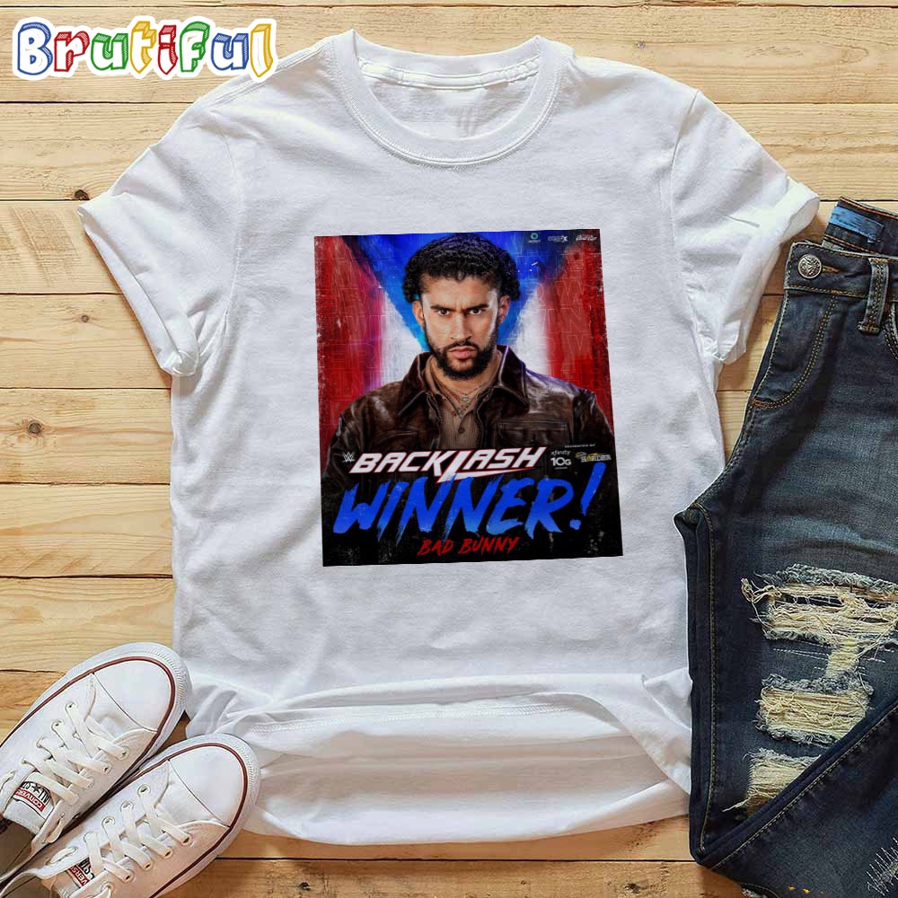 Bad Bunny Wins The San Juan Street Fight At WWE Backlash T Shirt