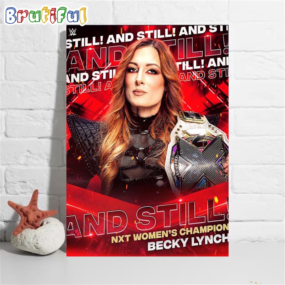 Becky Lynch And Still WWE NXT Womens Champion Wall Art Poster Canvas