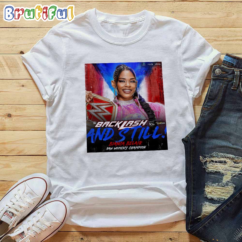 Bianca Belair And Still Raw Womens Champion T Shirt