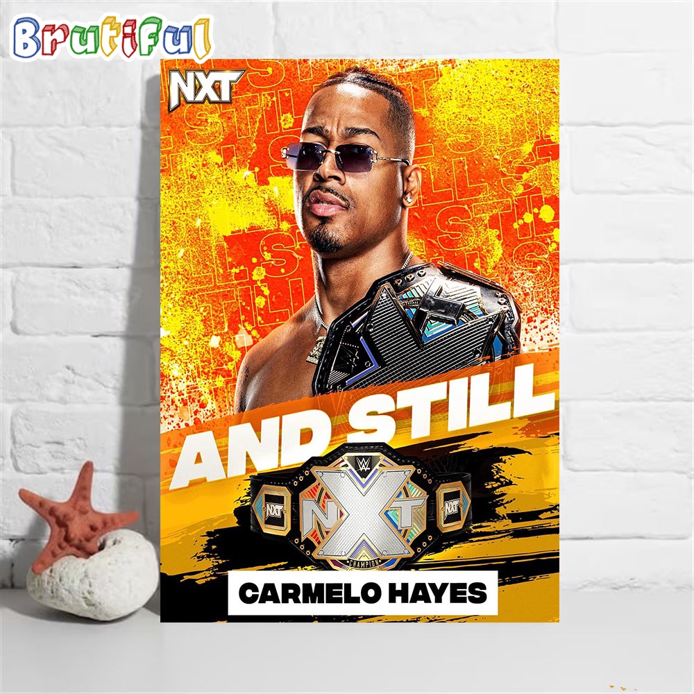 Carmelo Hayes And Still WWE NXT Champion Wall Art Poster Canvas