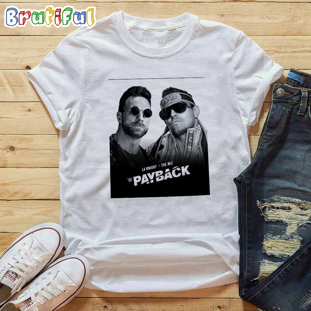 LA Knight Vs The Miz at WWE Payback T Shirt