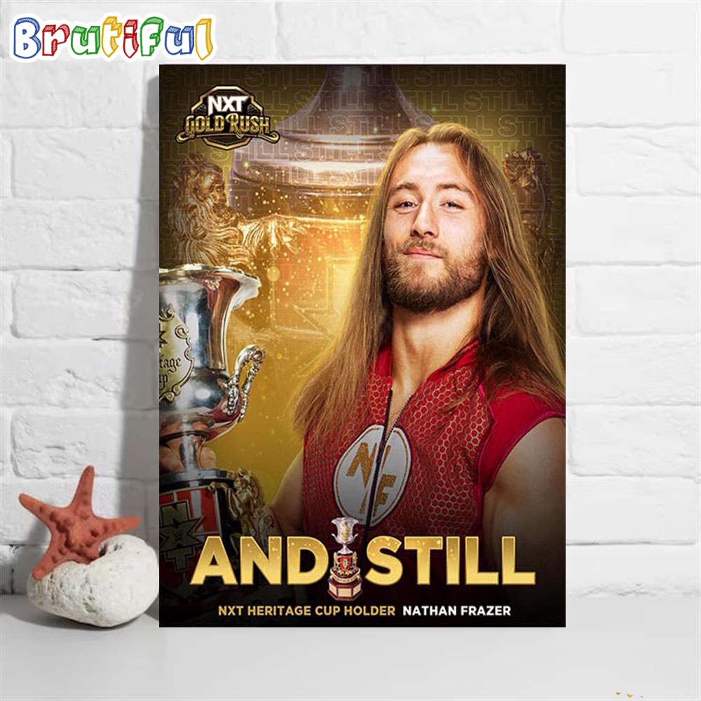 Nathan Frazer And Still WWE NXT Heritage Cup In NXT Gold Rush Wall Art Poster Canvas