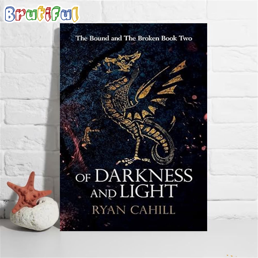 Of Darkness And Light An Epic Fantasy Adventure The Bound And The Broken Poster Canvas