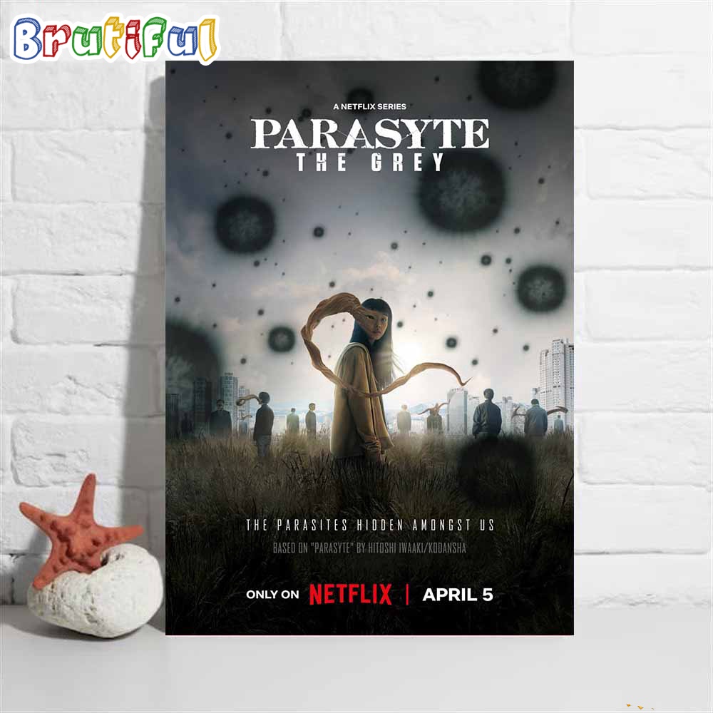 Parasyte The Grey The Parasites Hidden Amongst Us Based On The Manga By Hitoshi Iwaaki Premieres April 5 Poster Canvas