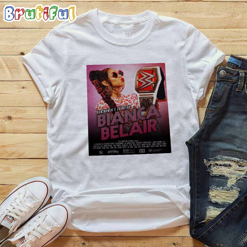 Raw Womens Champion Is Bianca Belair T Shirt