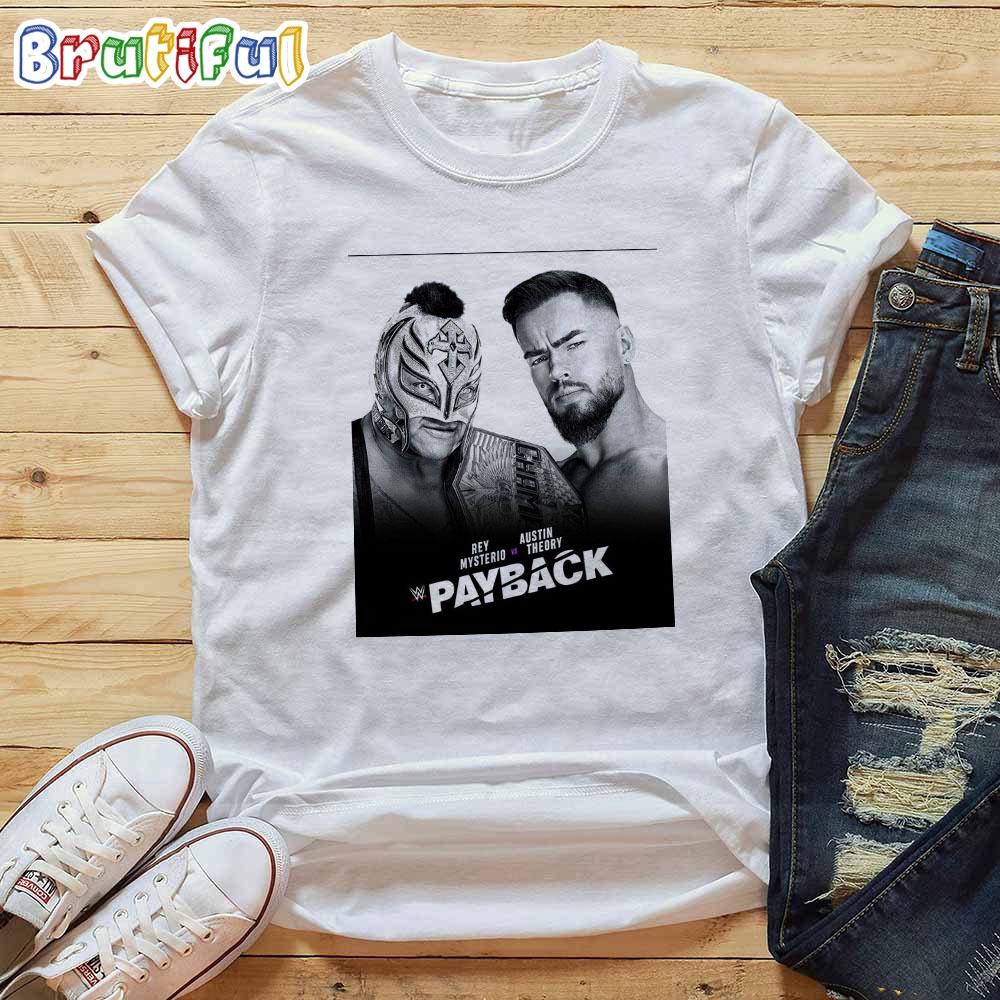 Rey Mysterio Vs Austin Theory For United States Champion At WWE Payback T Shirt