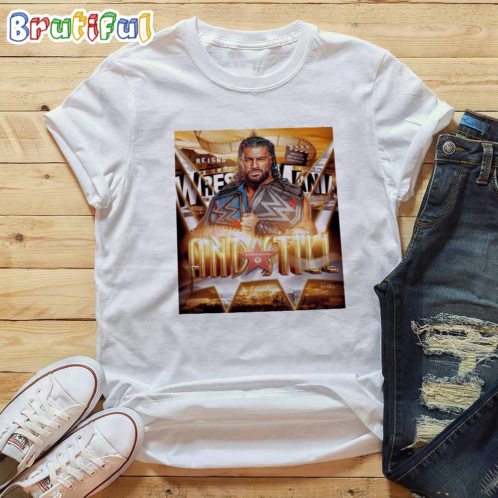 Roman Reigns And Still Undisputed WWE Universal Championship T Shirt
