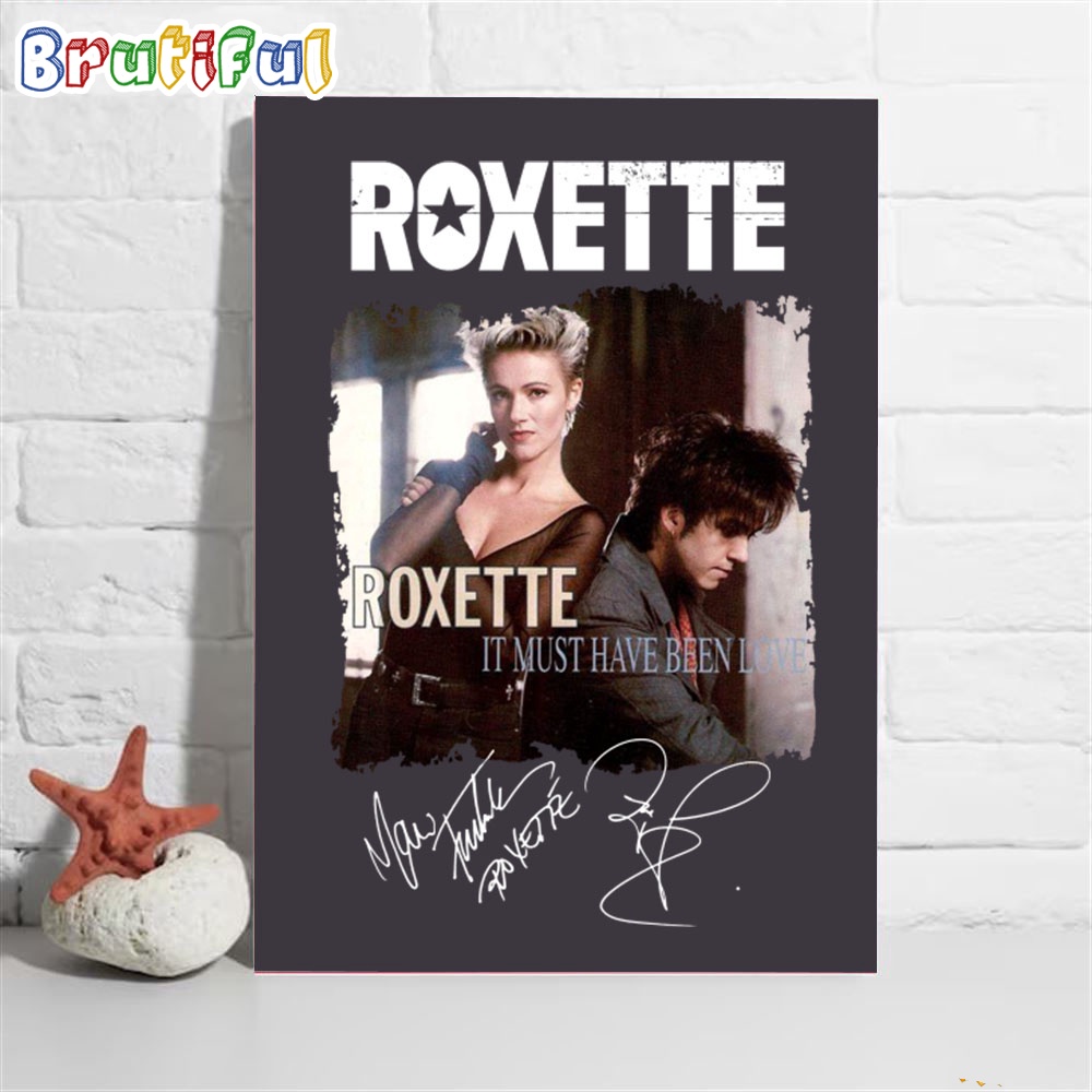 Roxette It Must Have Been Love Wall Decor Poster Canvas