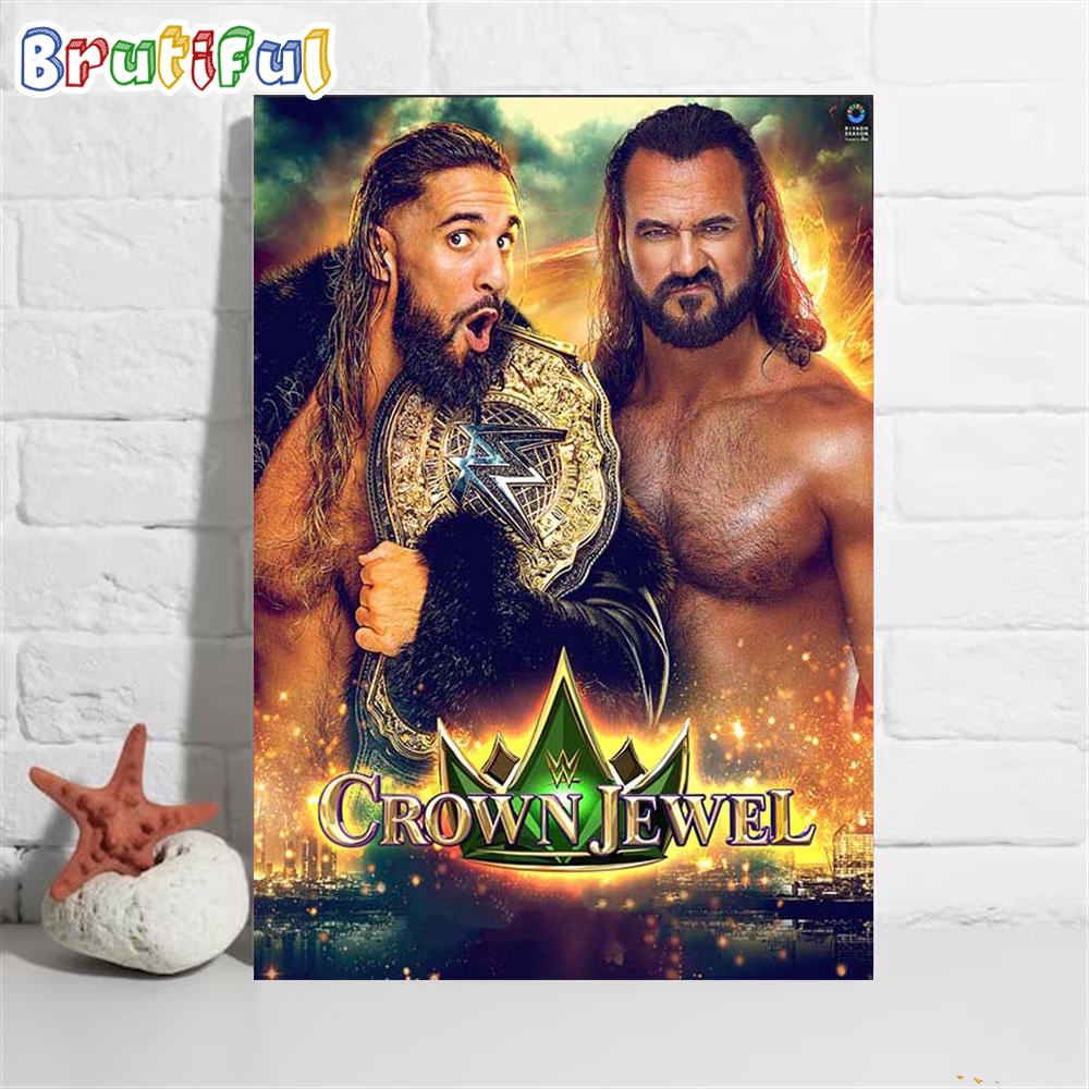 Seth Rollins Vs Drew McIntyre For WWE World Heavyweight Champion At WWE Crown Jewel Wall Art Poster Canvas