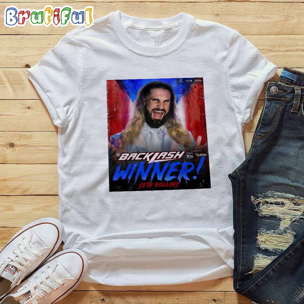 Seth Rollins Wins Big At WWE Backlash T Shirt