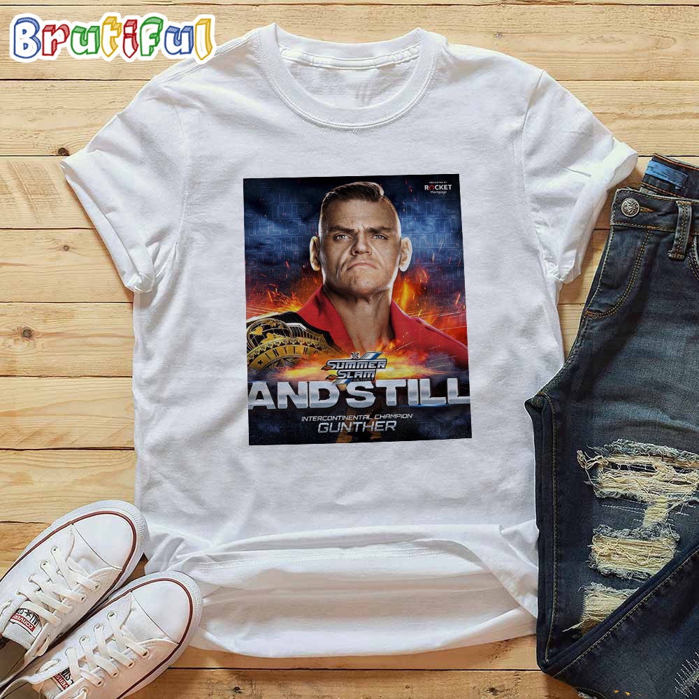 The Ring General Gunther And Still WWE Intercontinental Champion At WWE SummerSlam T Shirt