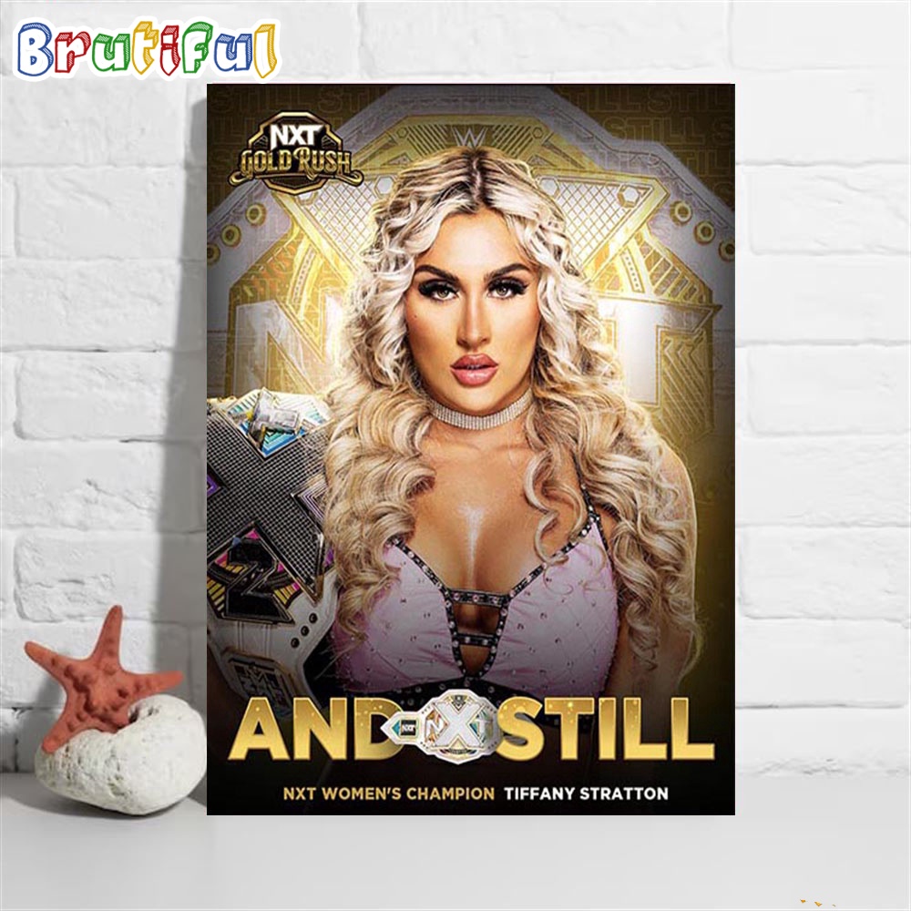 Tiffany Stratton And Still WWE NXT Womens Champion In NXT Gold Rush Wall Art Poster Canvas