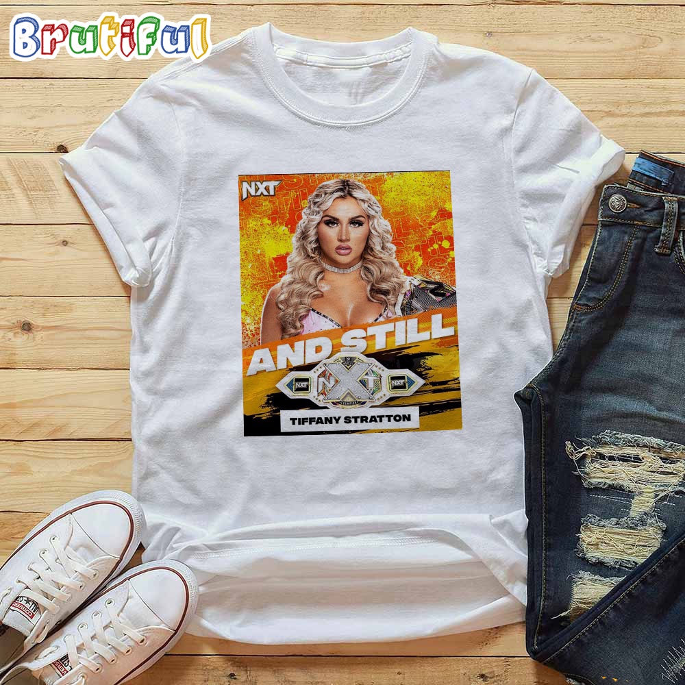 Tiffany Stratton Is Still WWE NXT Womens Champion T Shirt