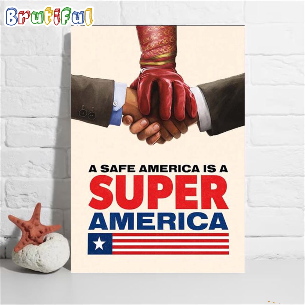 A Safe America Is A Super America The Boys Season 4 Poster Canvas