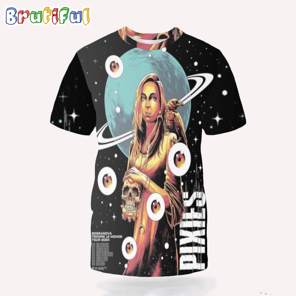 Bossanova Trompe Le Monde Tour 2024 For Pixies 3D Shirt