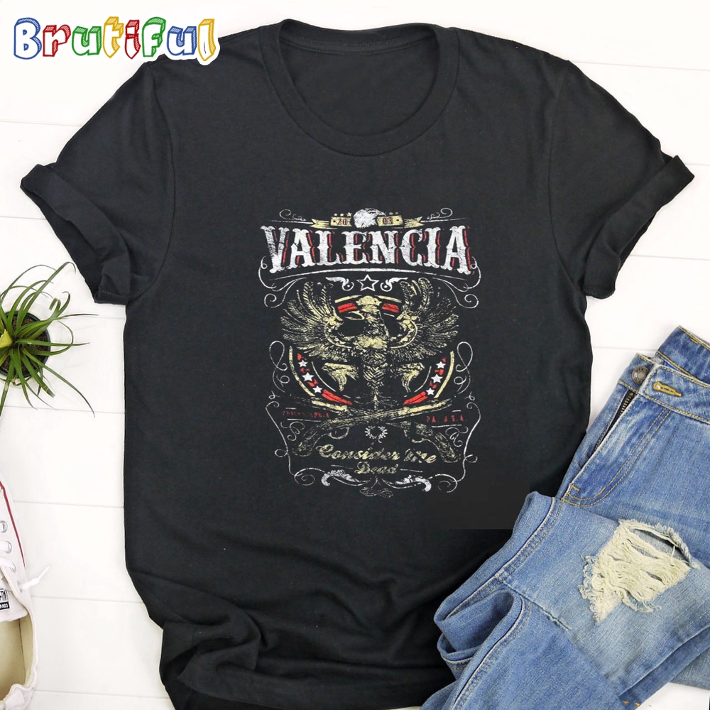Consider Me Dead Valencia 2024 T Shirt