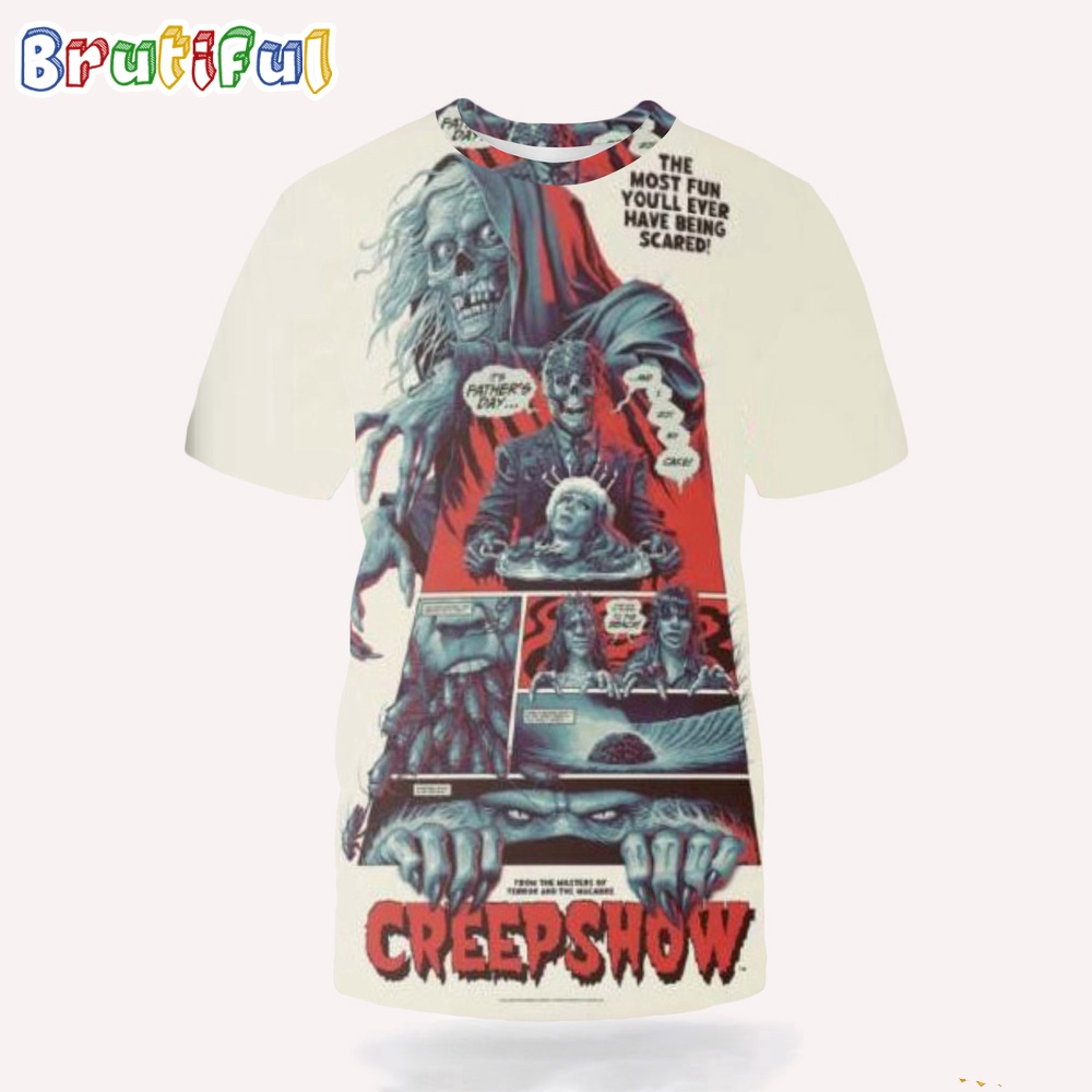 Creepshow The Most Fun You Will Ever Have Being Scared 3D Shirt