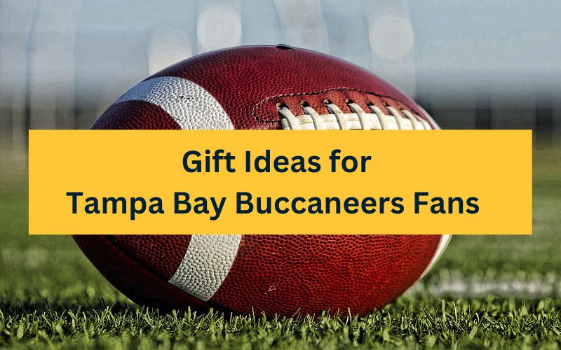 Gift Ideas for New Tampa Bay Buccaneers Fans