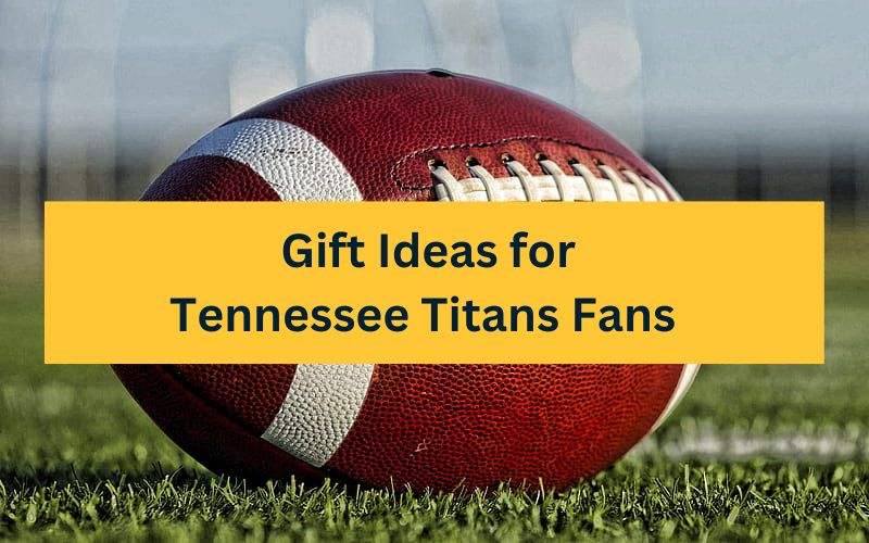 Gift Ideas for Tennessee Titans Fans