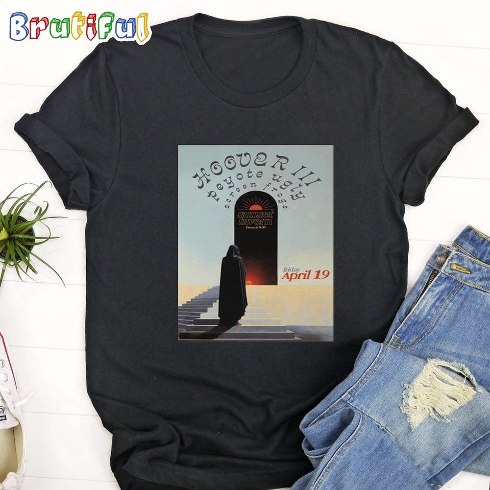 Hooveriii Peyote Ugly Screen Frogs April 19 2024 Sunset Tavern Seattle T Shirt
