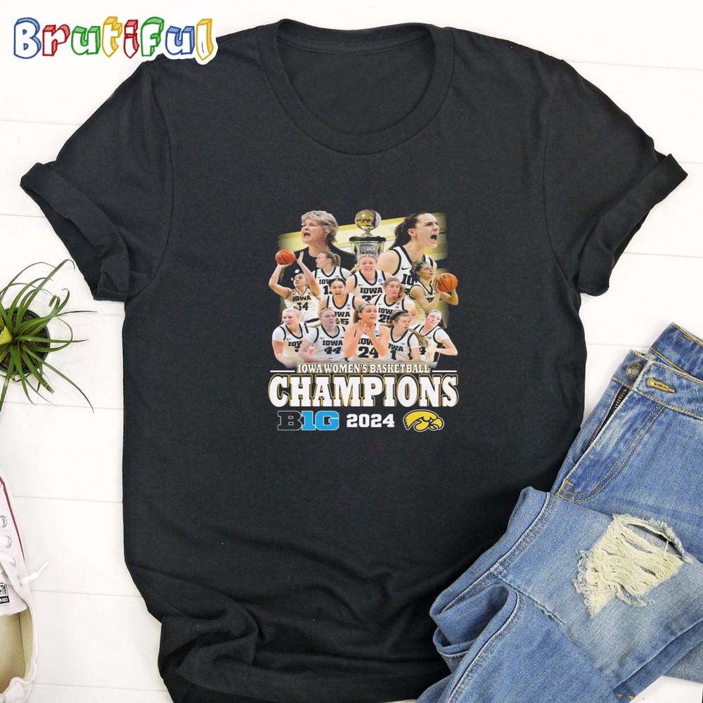 Iowa Women's Basketball Champions Big 2024 T Shirt