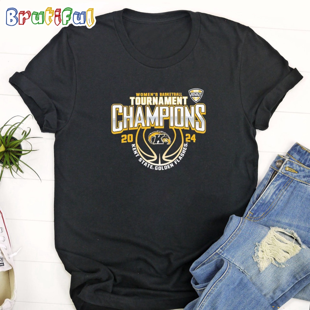 Kent State Golden Flashes 2024 Mac Women's Basketball Conference Tournament Champions T Shirt