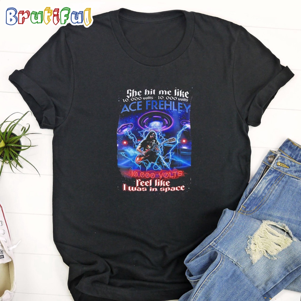 Kiss Ace Frehley Hit Me Like 10000 Volts Feel Like I Was In Space T Shirt