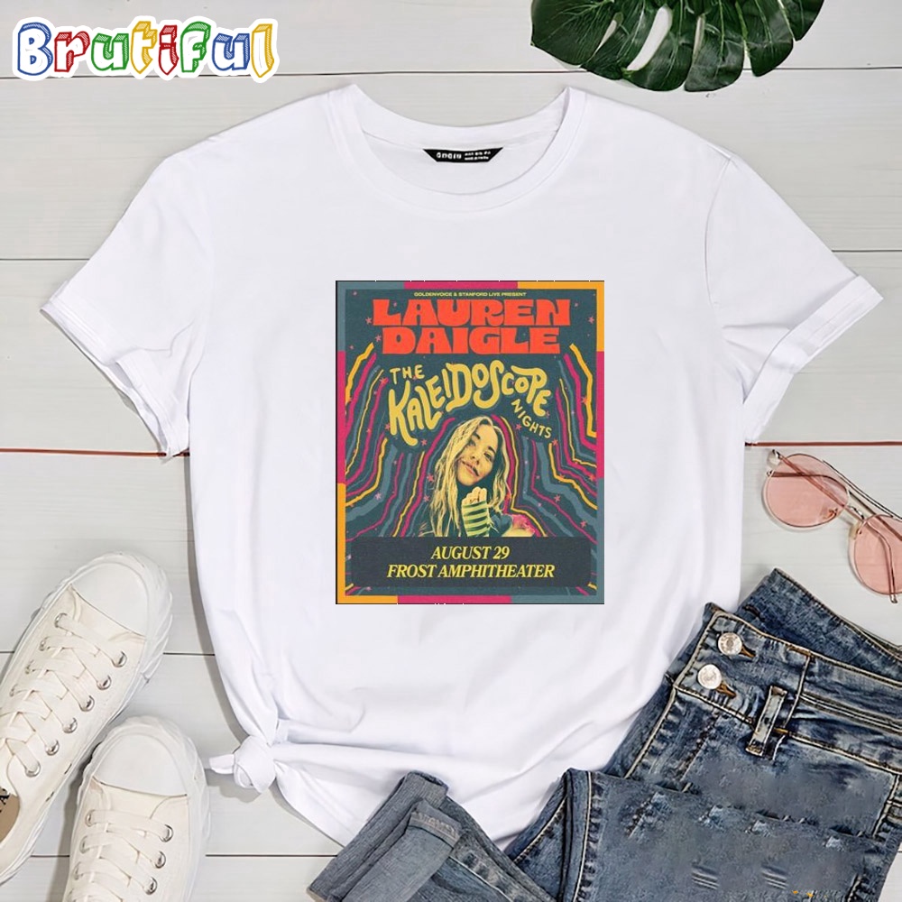 Lauren Daigle Tour 2024 Frost Amphitheater Stanford Ca T Shirt