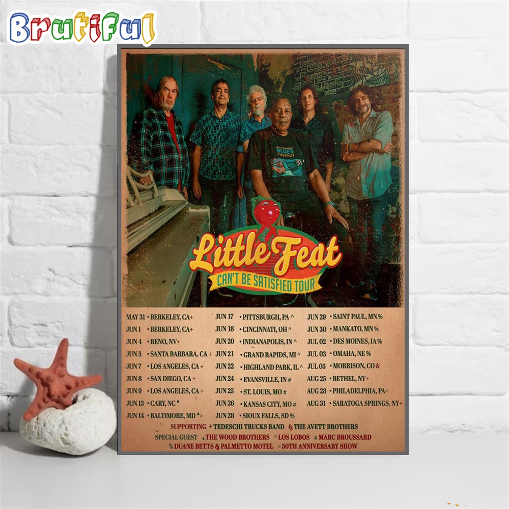 Little Feat Can't Be Satisfied Tour 2024 Wall Art Poster Canvas