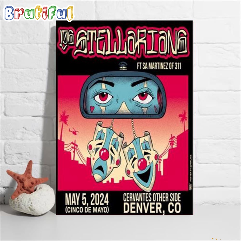 Official Los Stellarians Ft Sa Martinez Of 311 Concert Cervantes Other Side Denver Co May 5 2024 Poster Canvas
