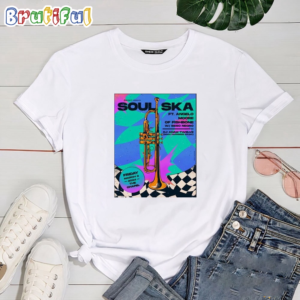 Soul Ska The Chapel San Francisco Ca 2024 T Shirt