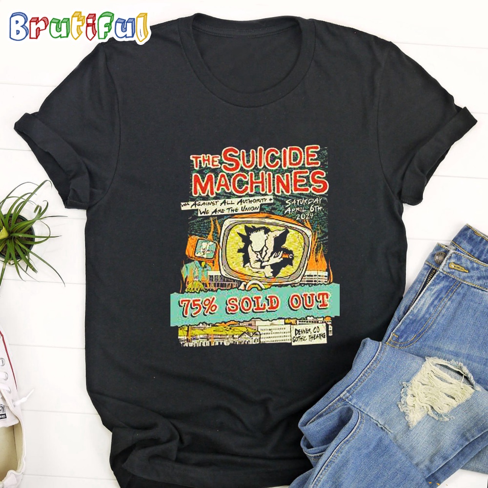 The Suicide Machines April 6th 2024 Gothic Theatre Denver Co T Shirt