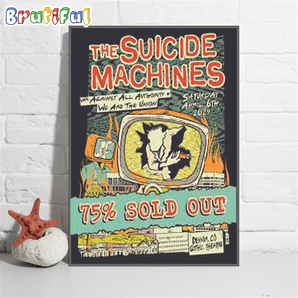 The Suicide Machines April 6th 2024 Gothic Theatre Denver Co Wall Art Poster Canvas