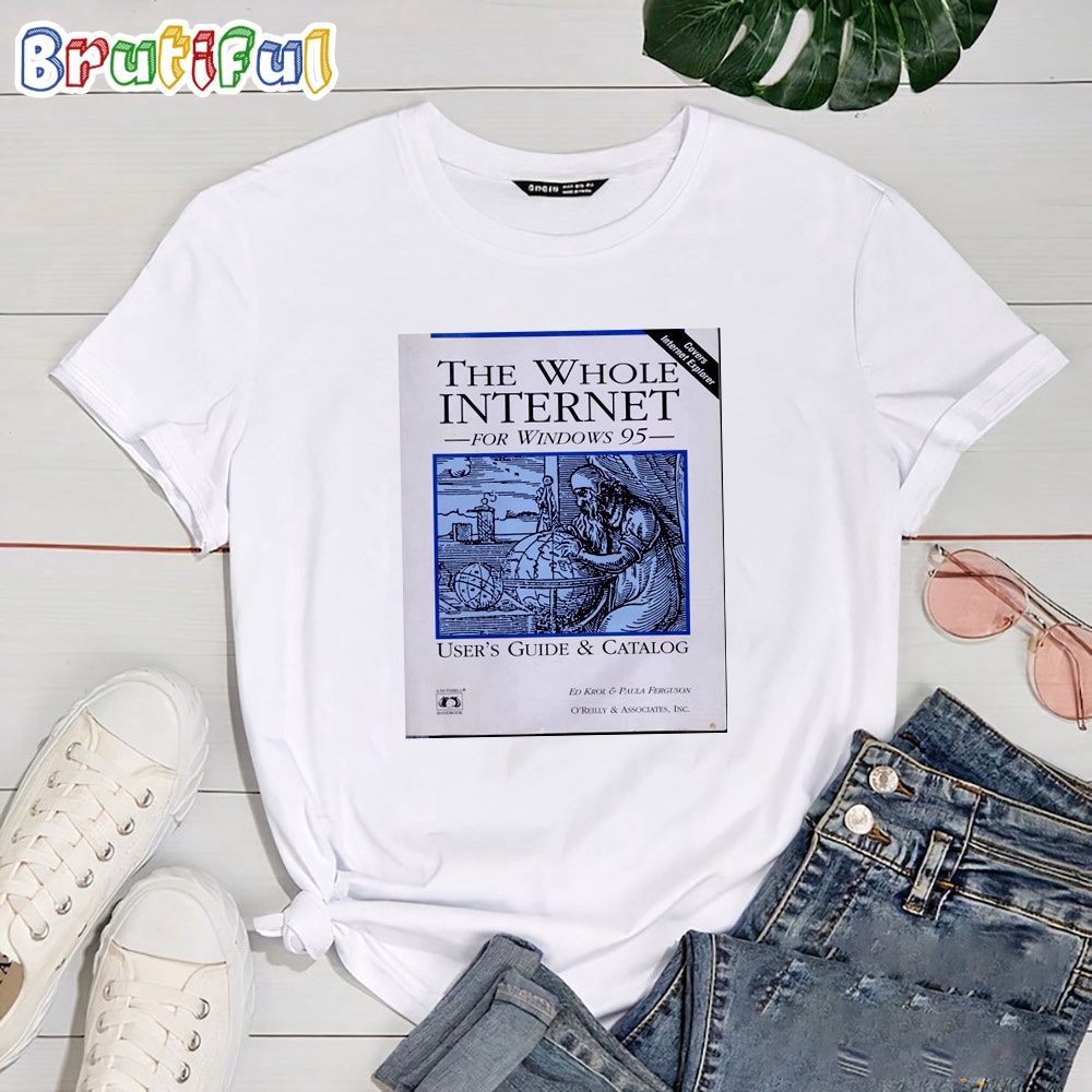 The Whole Internet For Windows 95 T Shirt
