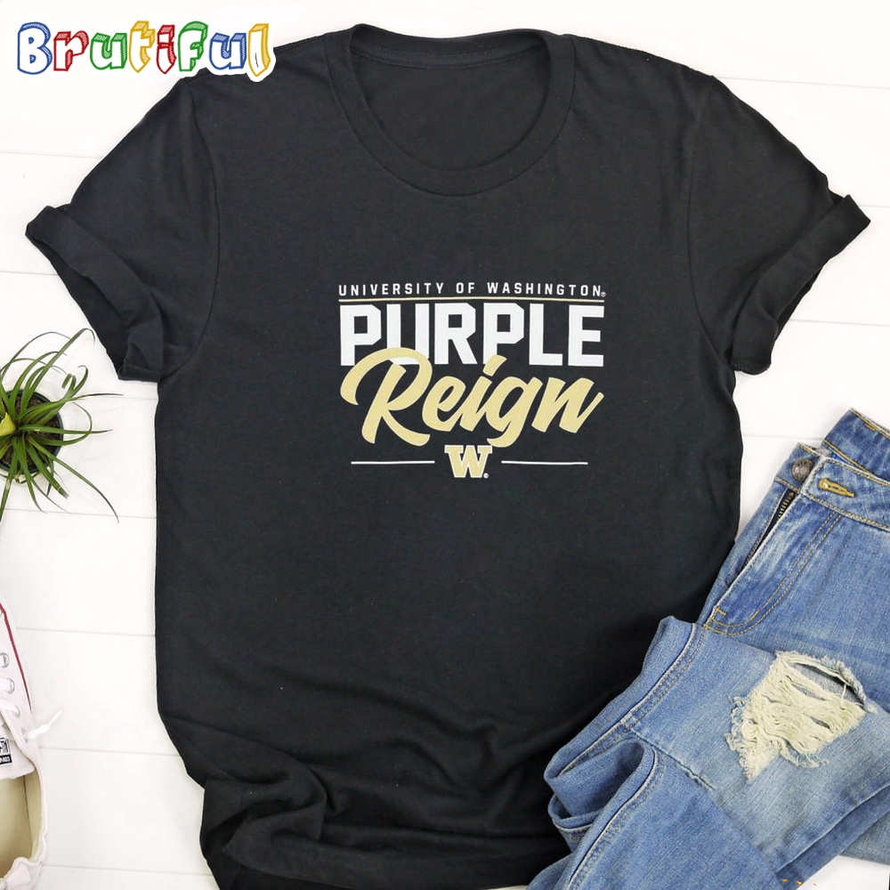 Washington Huskies University Of Washington Purple Reign T Shirt
