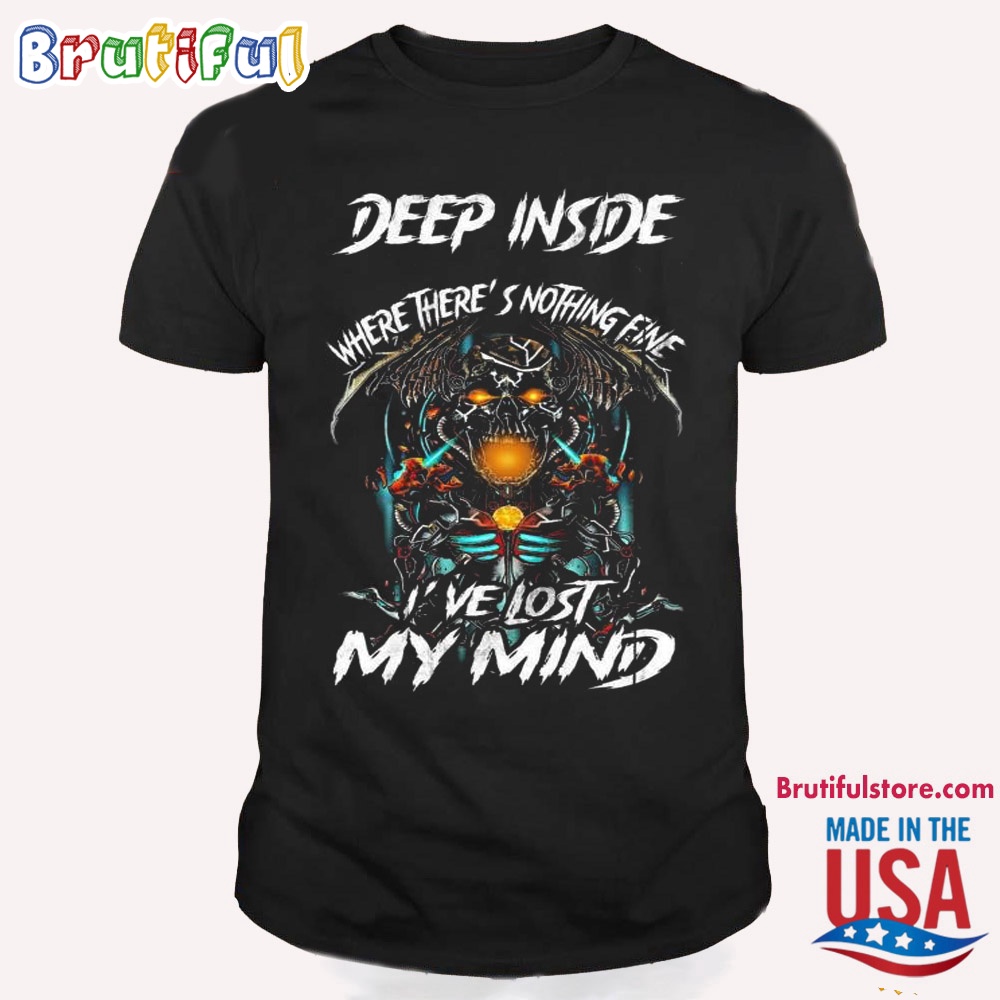 Avenged Sevenfold Deep Inside Where There's Nothing Fine I've Lost My Mind T Shirt