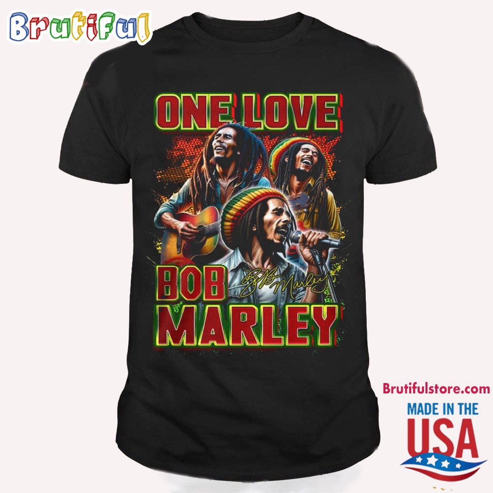 Bob Marley T Shirt One Love Bob Marley T Shirt