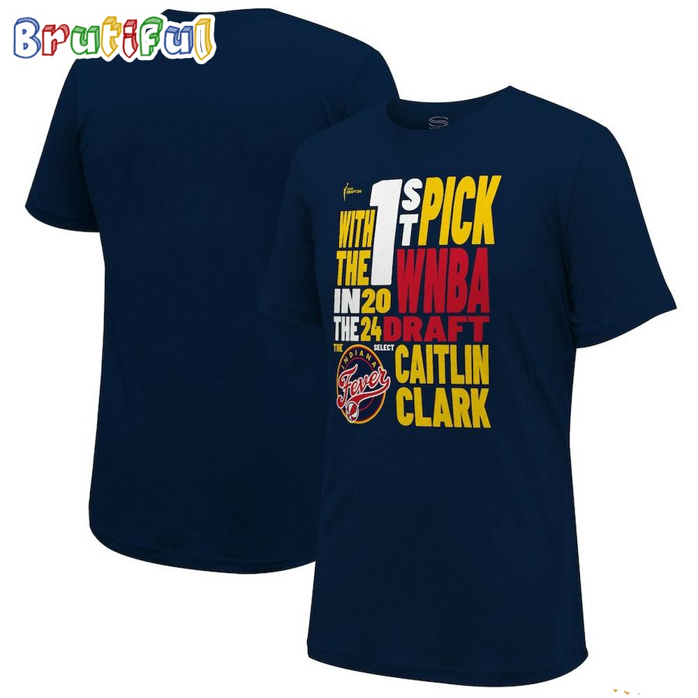 Caitlin Clark Indiana Fever 2024 WNBA Draft First Pick Verbiage T Shirt