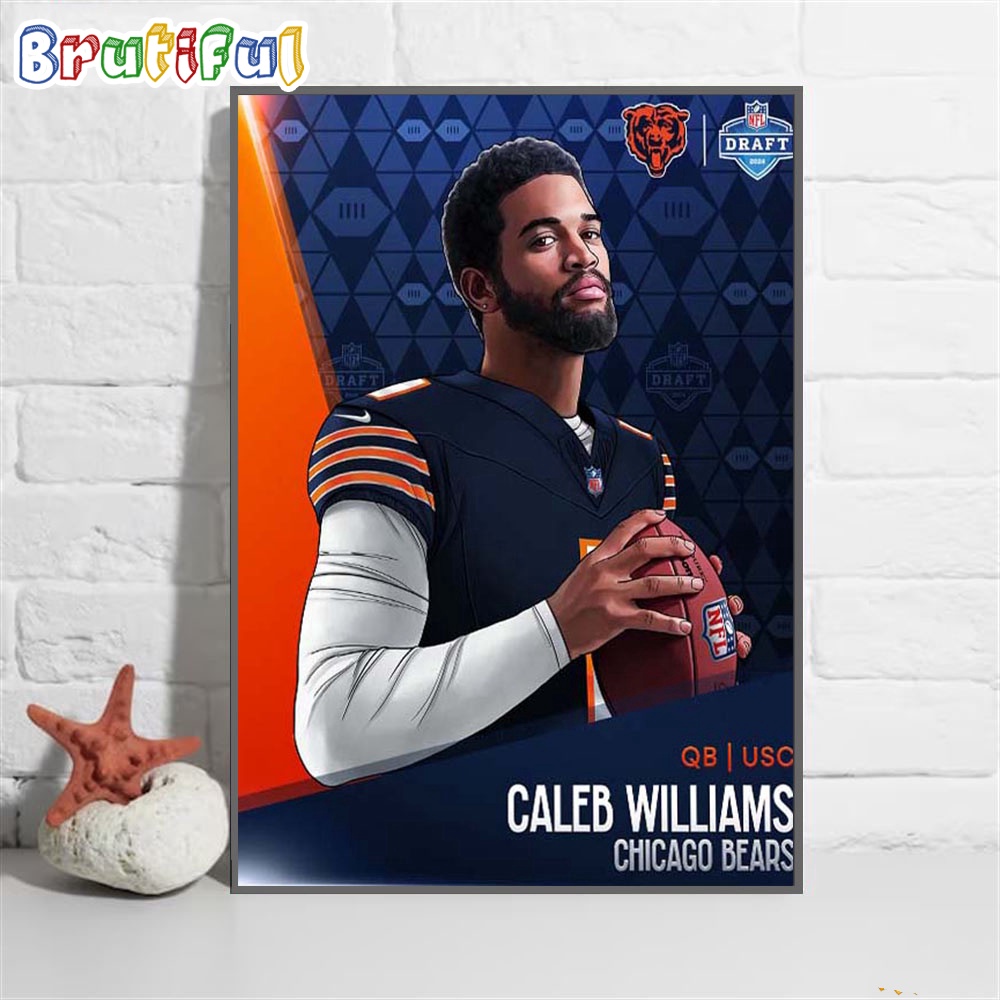 Caleb Williams To Picked 1 Round 1 By Chicago Bears NFL Draft Detroit 2024 Wall Art Poster Canvas