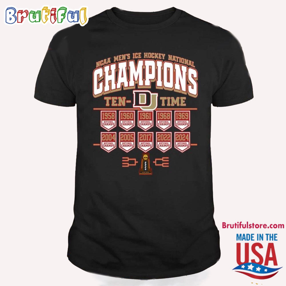 Denver Pioneers Ten Time NCAA Men's Ice Hockey National Champions T Shirt